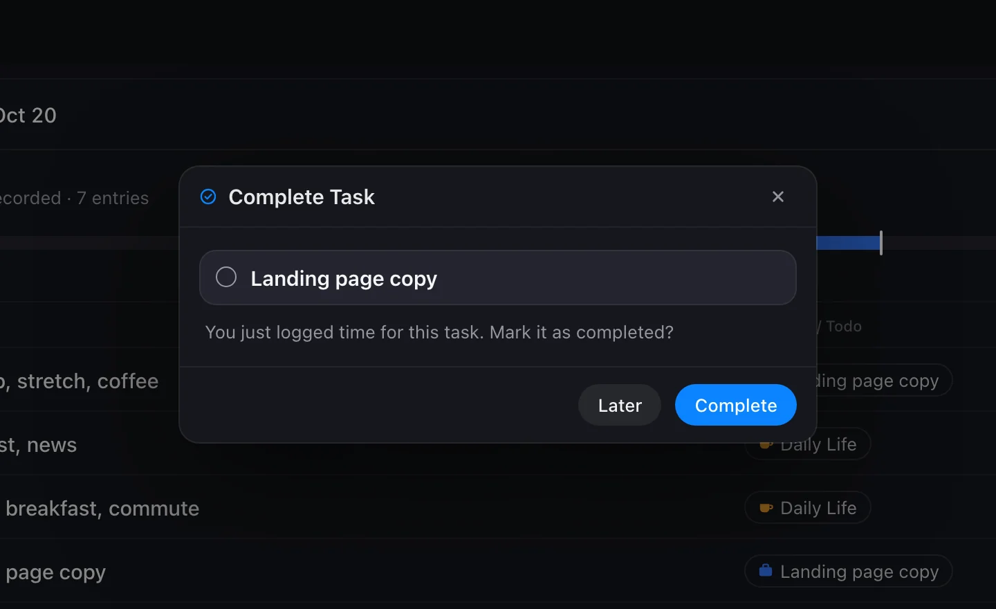 The Complete Task prompt in FluxTime over the journal: Landing page copy, with the message You just logged time for this task. Mark it as completed? and Later and Complete buttons
